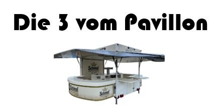 Die 3 vom Pavillon